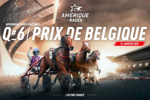 La photo de Amérique Races Q6 2025 Prix de Belgique 2025 - Paris Vincennes